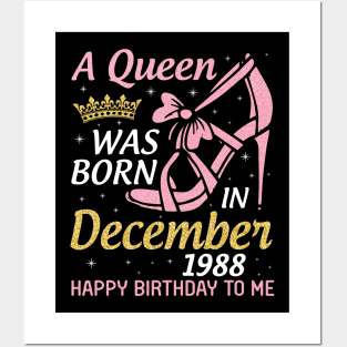 Happy Birthday To Me 32 Years Old Nana Mom Aunt Sister Daughter A Queen Was Born In December 1988 Posters and Art